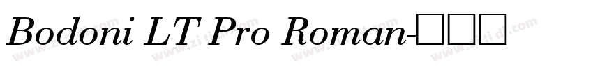 Bodoni LT Pro Roman字体转换